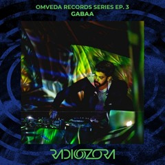 GABAA | Omveda Records Series Ep. 3 | 05/02/2022