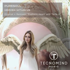 Puresoul - Heaven Within Us (Terra V. Remix)