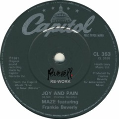 Maze - Joy & Pain (Peverell Re-work)