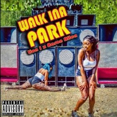 Lion I & Aaron Allen - Walk inna park (Dj gazala remix)