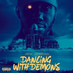 Dancing With Demons (Prod. J.D. The Anarchist)