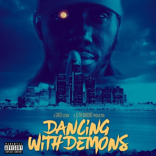 Dancing With Demons (Prod. J.D. The Anarchist)