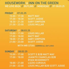 Sarah Clarke / Housework / We Love Ibiza / Inn In The Green /Butlins / 07.03.25