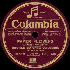 Orchestra Jazz Columbia - Paper Flowers - 1931
