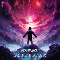 Brutalize - Superstar (Radio Edit)