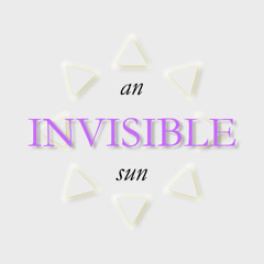 An Invisible Sun Sample