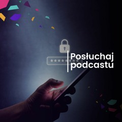 #32 „Ktoś przejął moje konto na Facebooku. Co robić?!”