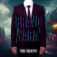 bravo yaga