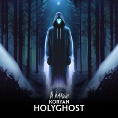 Koryan, La Hargne - Holyghost [UNSR-332]