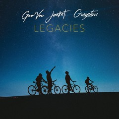 GeoVoc & jacket. - Legacies (feat. Graystars)