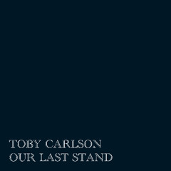 Our Last Stand