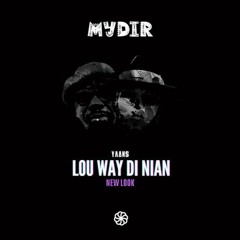 Premiere : Yaans -  Lou Way Di Nian (MYDIR Remix)[WeAreiDyll Records]