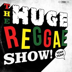 The Huge Reggae Show 3