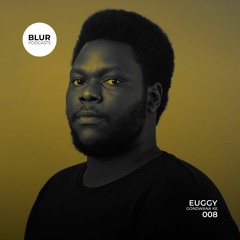 Blur Podcasts 008 - Euggy (Gondwana Ke)