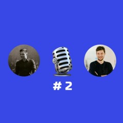 Неуспешный Подкаст #2