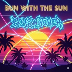 Run with the sun
