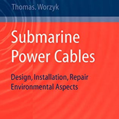 FREE PDF 🖌️ Submarine Power Cables: Design, Installation, Repair, Environmental Aspe