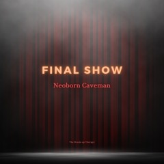 Final Show