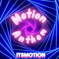 Motion Anthem