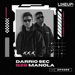 House Edits & Remix 2024 | DARRIO SEC B2B MANOLA | Lineup EP#009