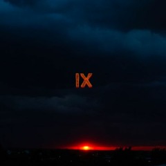 IX (Prod. Beats By Nar)