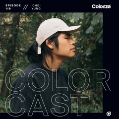 Colorcast 119 with Che-Yung