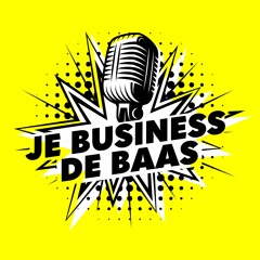 Top idee, nu nog klanten | #2 Je business de baas Podcast
