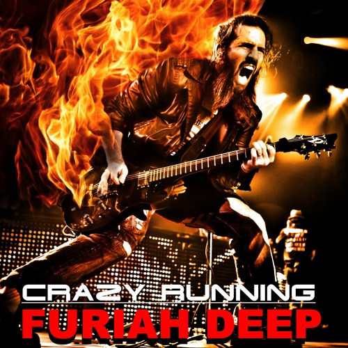 FURIAH DEEP - CRAZY RUNNING