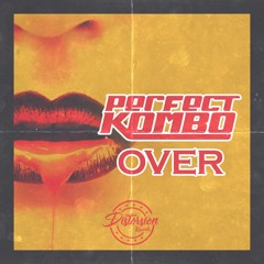 Perfect Kombo - Over