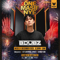 B-DUBZ's ONE MASIF NYE SET (31-12-25) [Supporting Deadly Guns]