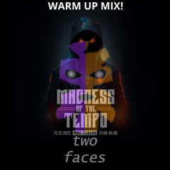 MADNESS OF THE TEMPO WARMUP MIX