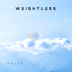Weightless