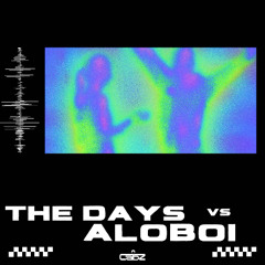 The Days vs. Aloboi