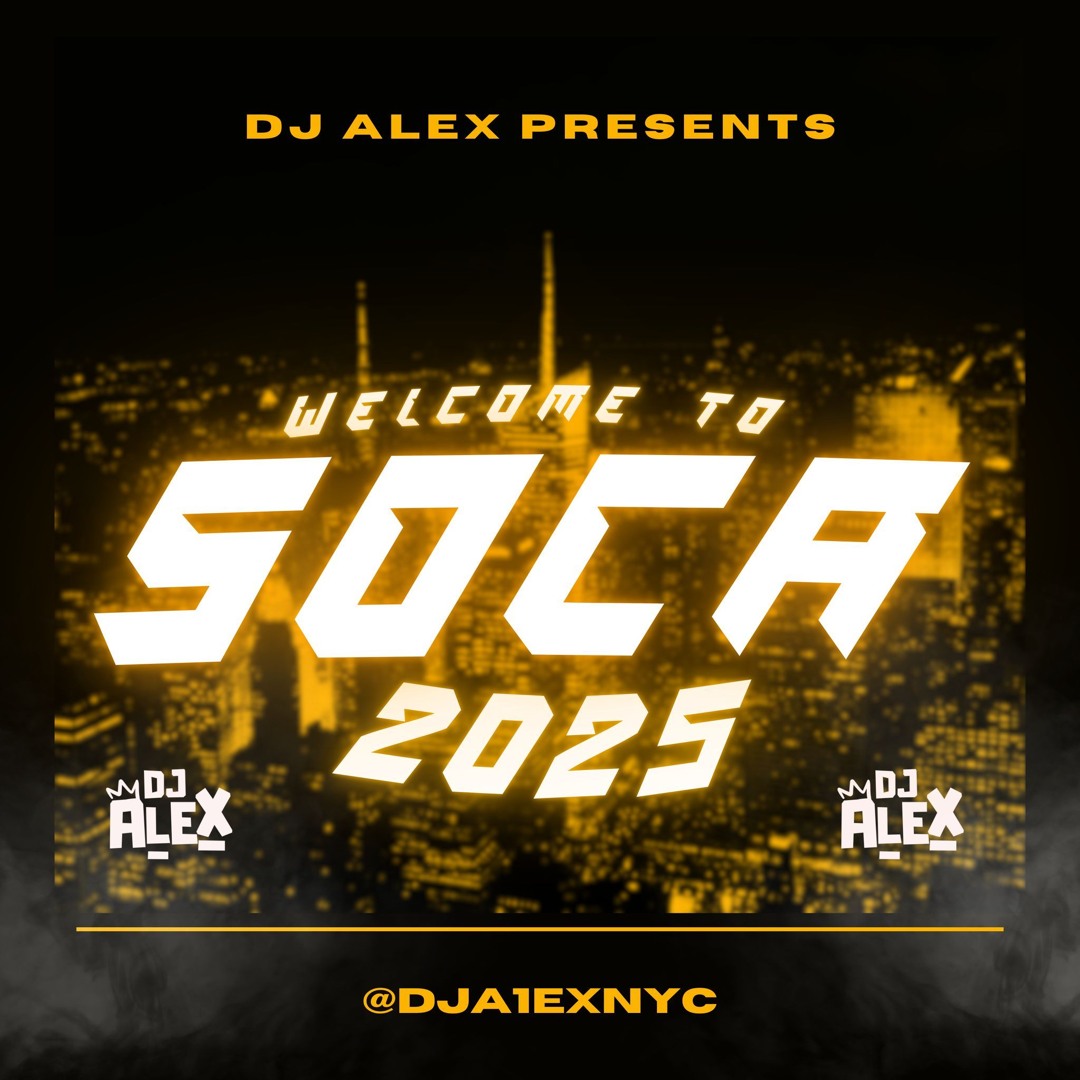 Stream Welcome To Soca 2025 by DJ Alex | Listen online for free on ...