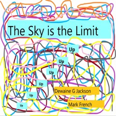 Skys The Limit (Mastered) (1)