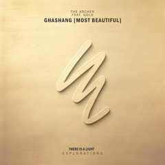 The Archer - GhashanG [Most Beautiful] (feat. Gola)