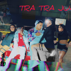Tra Tra🥵- Juniell (audio oficial)
