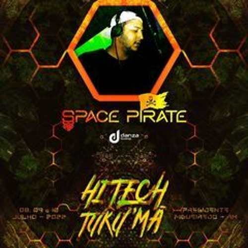 Space Pirate Live-set at  HitechTukumã 2022
