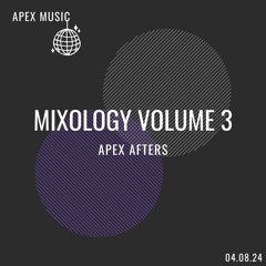 Mixology Vol. 3 - Apex Afters
