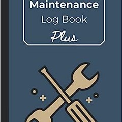 (PDF) Download Vehicle Maintenance Log Book Plus: Car Repair Journal, Automotive Service Record