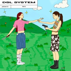 DSL System Podcast 15 - MAYA