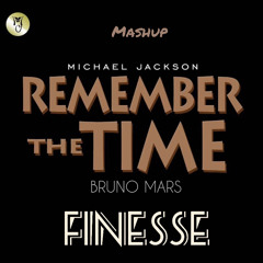 Michael Jackson - Remember The Time x Bruno Mars - Finesse (Mashup)