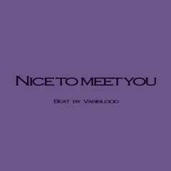 Nice To Meet You - Hip Hop Beats Instrumental - New School Trap Beat |Free Download |Instant Lease