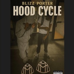 Blizz Porter - Hood Cycle