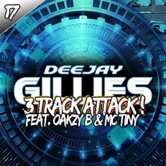 3 Track Attack 017 - Feat. OAKZY B & MC TINY