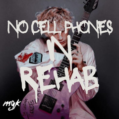 mgk - no cell phones in rehab [full version] (Unreleased)