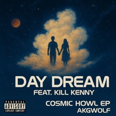 Day Dream feat. Kill Kenny