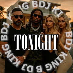DJ KING B feat. Tyler Grey - Tonight