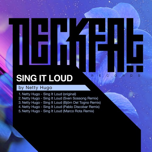 Netty Hugo Sing it Loud Remixes