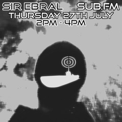 Sir Ebral - 27 Jul 2023